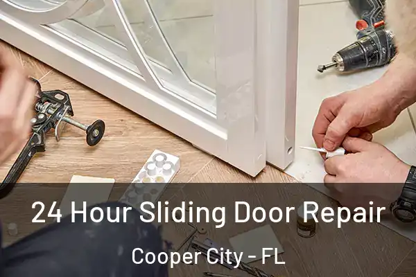  24 Hour Sliding Door Repair Cooper City - FL