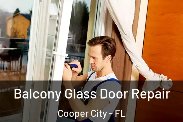  Balcony Glass Door Repair Cooper City - FL