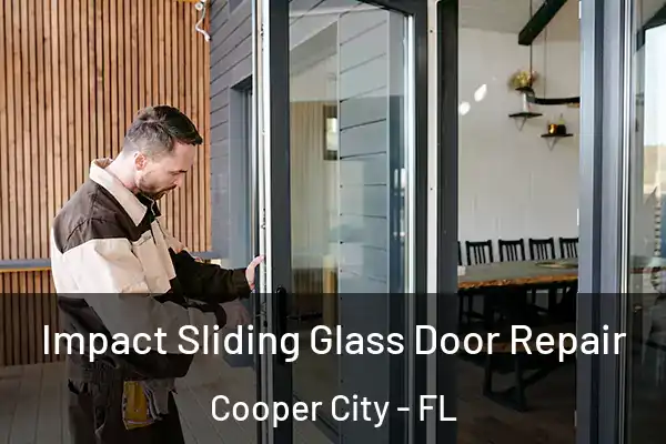 Impact Sliding Glass Door Repair Cooper City - FL