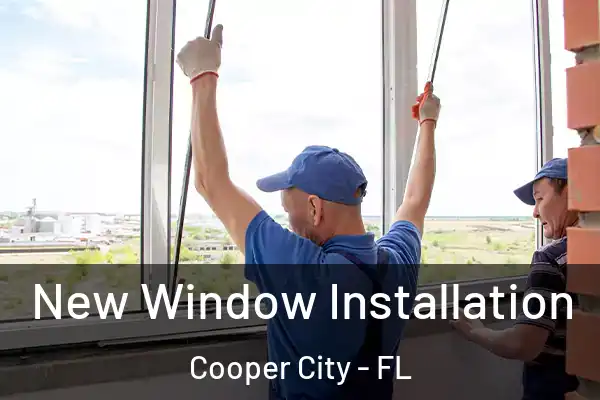 New Window Installation Cooper City - FL