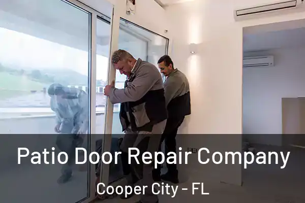 Patio Door Repair Company Cooper City - FL