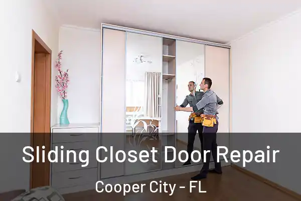 Sliding Closet Door Repair Cooper City - FL