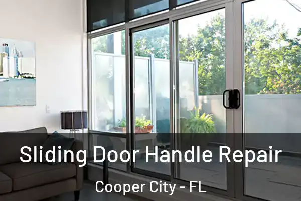  Sliding Door Handle Repair Cooper City - FL