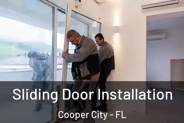 Sliding Door Installation Cooper City - FL