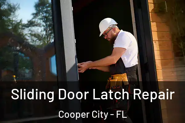  Sliding Door Latch Repair Cooper City - FL