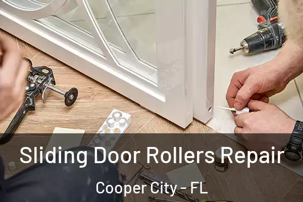 Sliding Door Rollers Repair Cooper City - FL