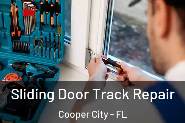 Sliding Door Track Repair Cooper City - FL